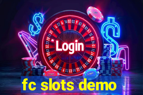 fc slots demo