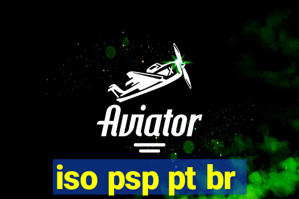 iso psp pt br