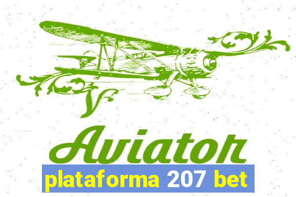 plataforma 207 bet