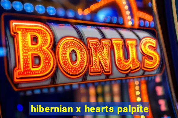 hibernian x hearts palpite