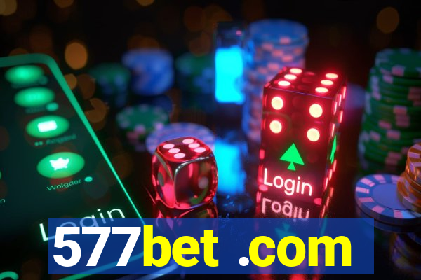 577bet .com