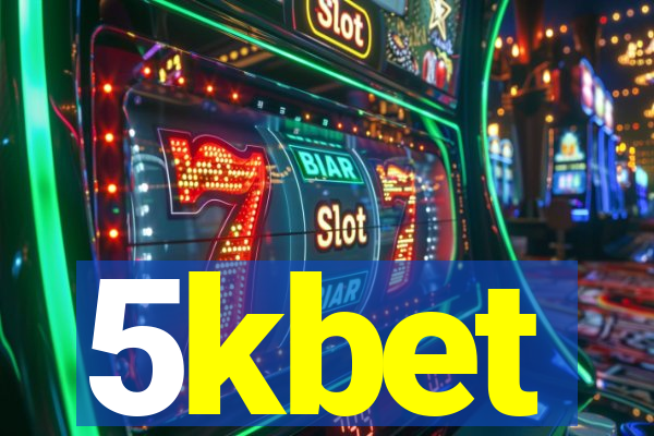 5kbet