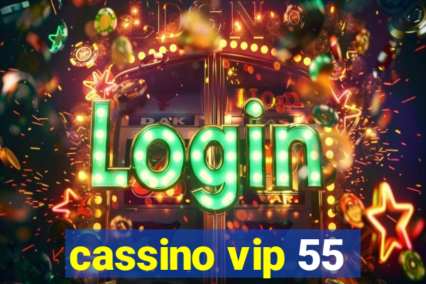 cassino vip 55