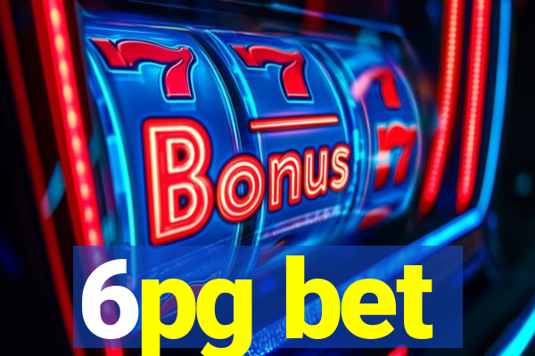 6pg bet