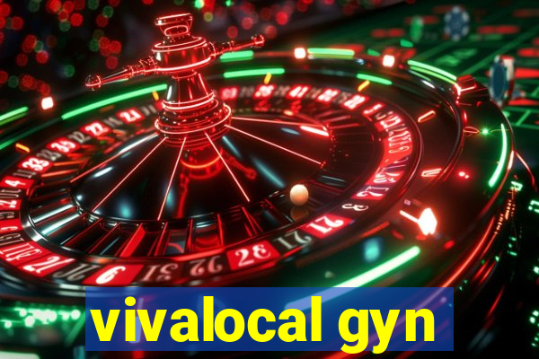 vivalocal gyn