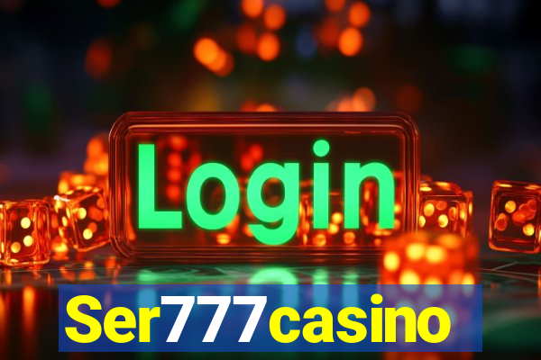 Ser777casino