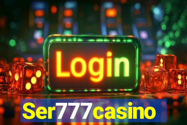 Ser777casino