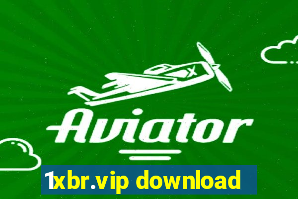 1xbr.vip download