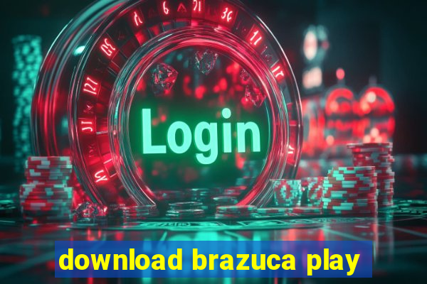 download brazuca play