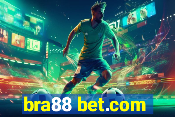 bra88 bet.com