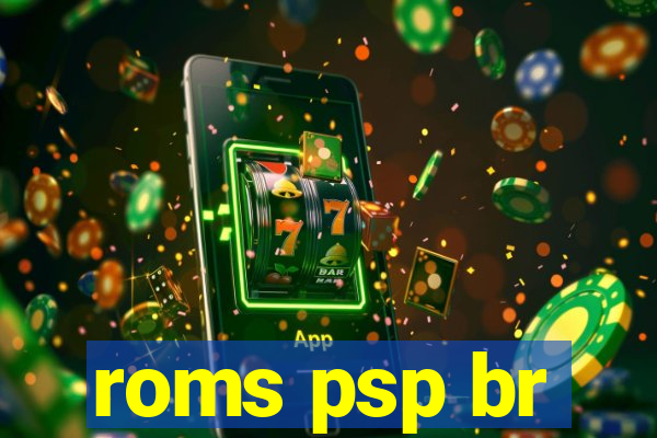 roms psp br