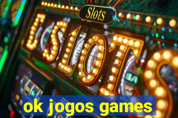 ok jogos games