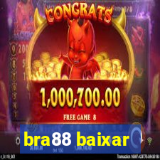 bra88 baixar