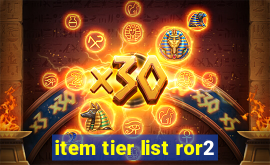 item tier list ror2