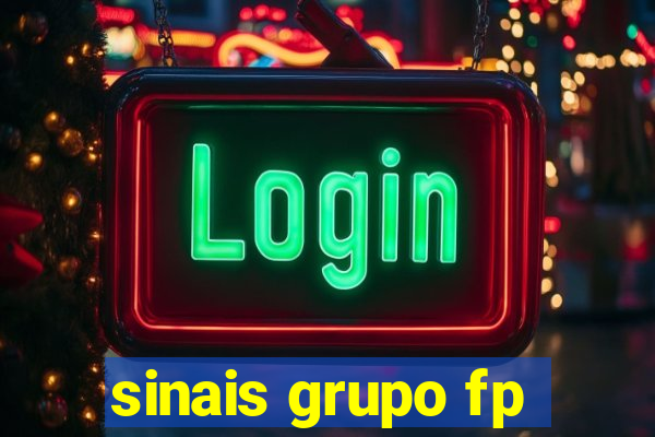 sinais grupo fp