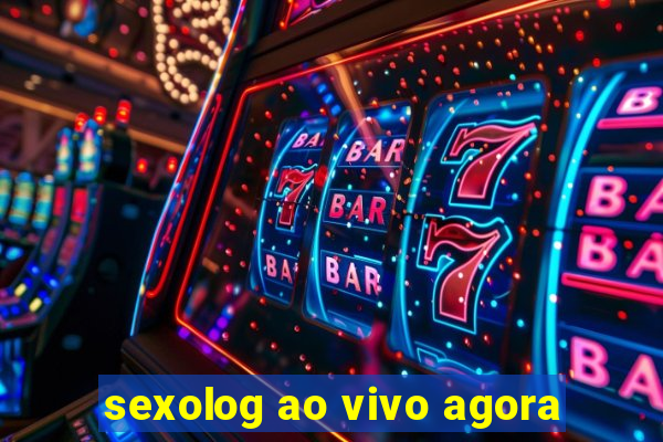 sexolog ao vivo agora