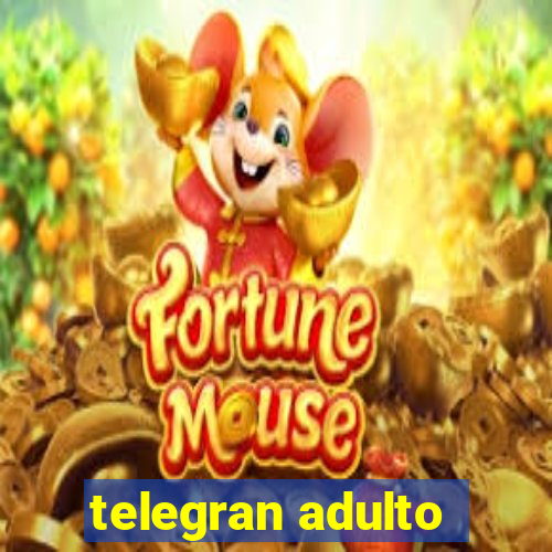 telegran adulto