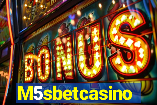 M5sbetcasino