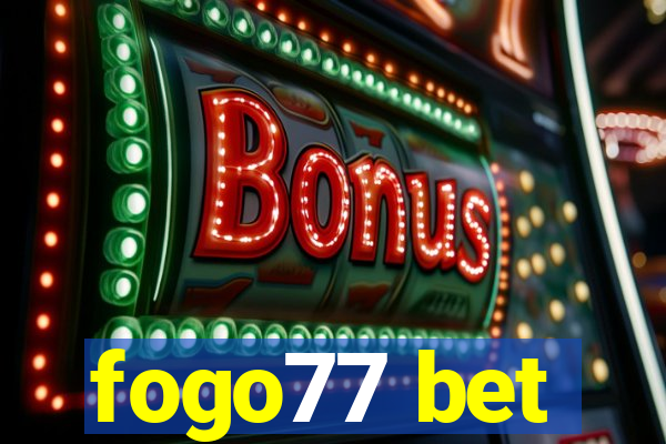 fogo77 bet