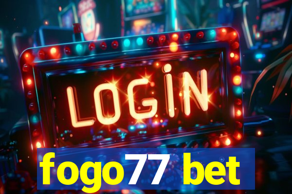 fogo77 bet