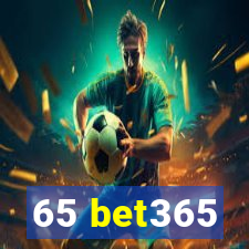 65 bet365