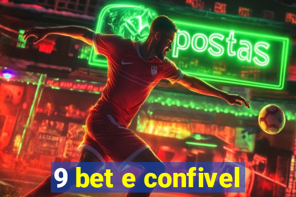 9 bet e confivel