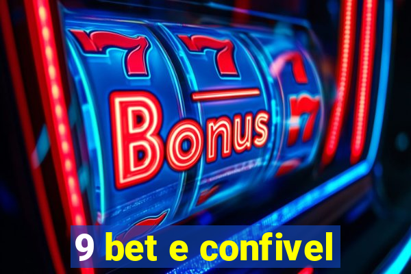 9 bet e confivel