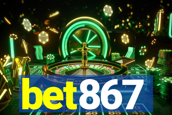 bet867