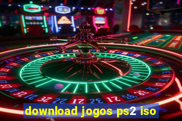 download jogos ps2 iso