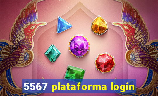 5567 plataforma login