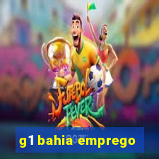 g1 bahia emprego