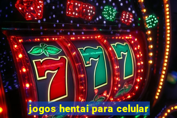 jogos hentai para celular