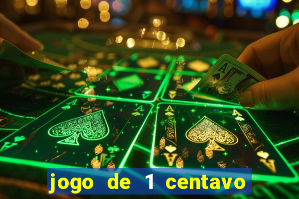 jogo de 1 centavo na betano