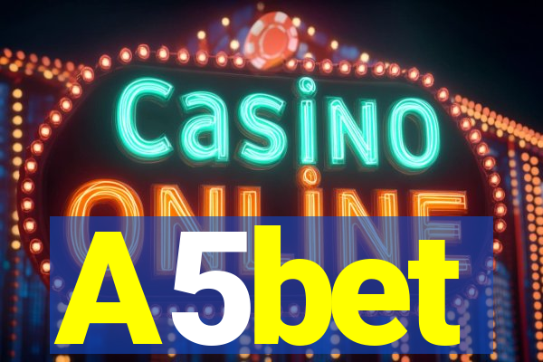 A5bet