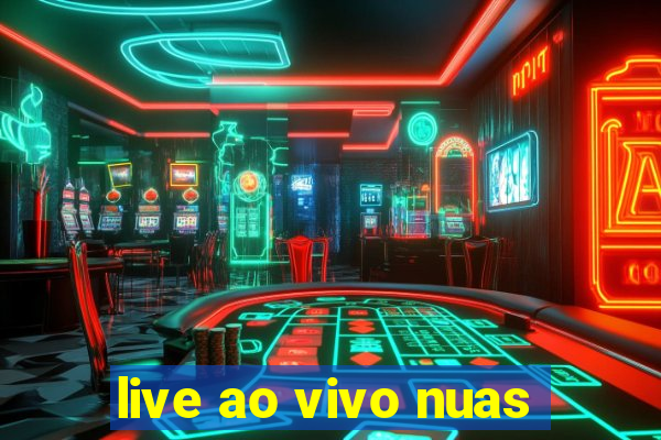 live ao vivo nuas