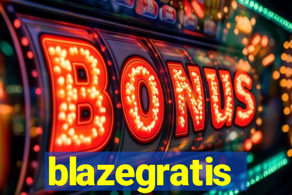 blazegratis