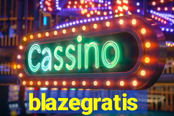 blazegratis