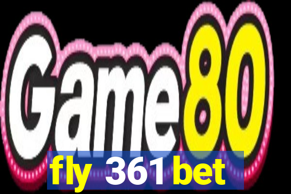 fly 361 bet