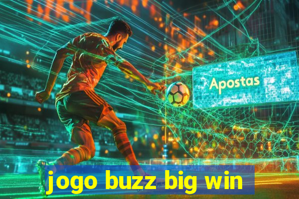 jogo buzz big win