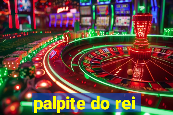 palpite do rei