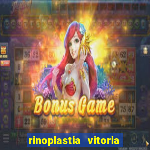 rinoplastia vitoria da conquista