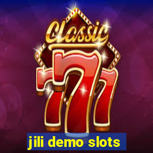 jili demo slots