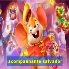 acompanhante salvador