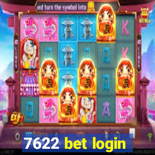 7622 bet login