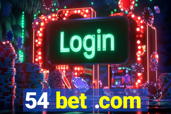 54 bet .com