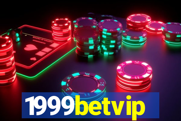 1999betvip