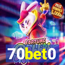 70bet0