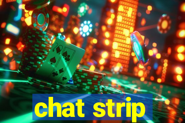 chat strip