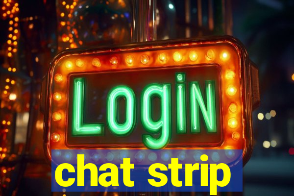 chat strip