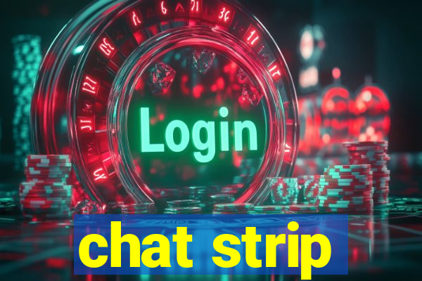 chat strip